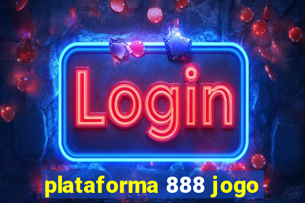 plataforma 888 jogo